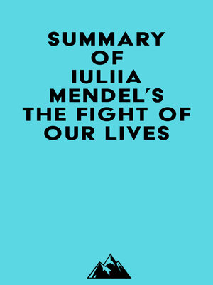 cover image of Summary of Iuliia Mendel's the Fight of Our Lives